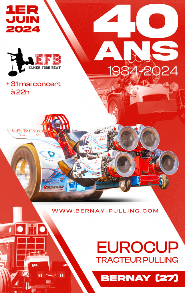 Programme 2024 Eurocup Tracteur Pulling Bernay ANTP